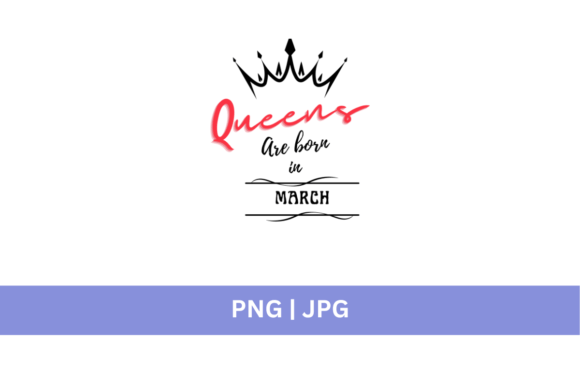 Crown Queens Are Born in March: More Than Just a Font
