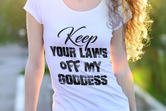 Keep Your Laws off My Goddess: A Bold Statement in Typography